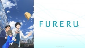 ‘Fureru’ and the Anime Works of Mari Okada ‘Fureru’ and the Anime Works of Mari Okada
