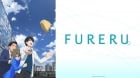 ‘Fureru’ and the Anime Works of Mari Okada